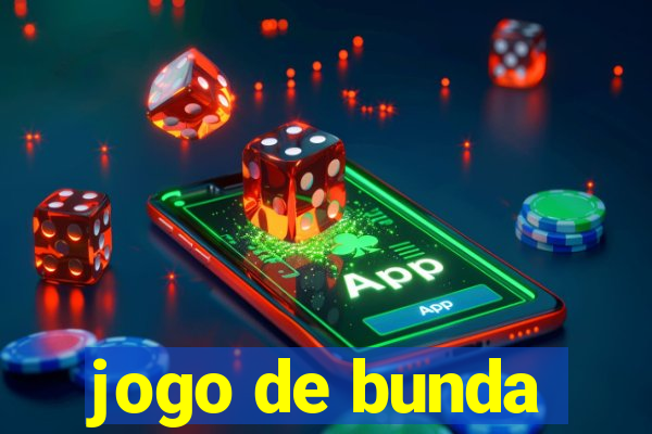 jogo de bunda